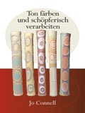 Ton färben und schöpferisch verarbeiten. Ton färben und schöpferisch verarbeiten.