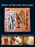 Bilder auf Keramik übertragen. Bilder auf Keramik übertragen.