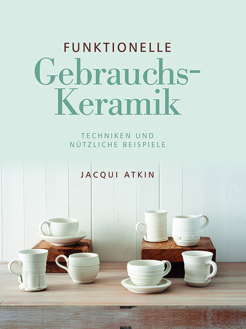 Funktionelle Gebrauchskeramik.