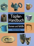 Töpferhandbuch. Formen und Gefäße. Töpferhandbuch. Formen und Gefäße.