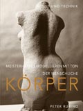 Meisterhaftes
Modellieren mit Ton Meisterhaftes Modellieren mit Ton